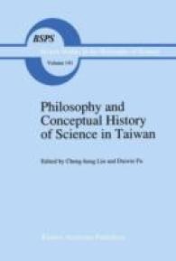 Philosophy and Conceptual History of Science in Taiwan (Boston Studies in the Philosophy and History of Science)