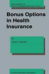 Bonus Options in Health Insurance (Developments in Health Economics and Public Policy)