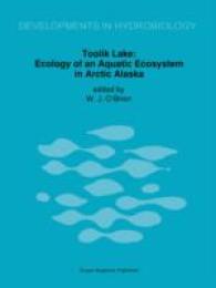 Toolik Lake : Ecology of an Aquatic Ecosystem in Arctic Alaska (Developments in Hydrobiology)