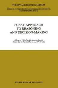 Fuzzy Approach to Reasoning and Decision-Making : Selected Papers of the International Symposium held at Bechyně, Czechoslovakia, 25-29 June 1990 (Theory and Decision Library D:)