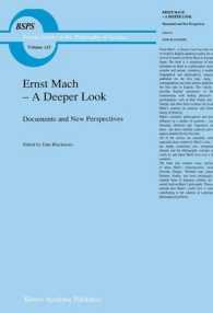 Ernst Mach — a Deeper Look : Documents and New Perspectives (Boston Studies in the Philosophy and History of Science)