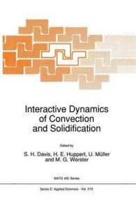 Interactive Dynamics of Convection and Solidification (NATO Science Series E:)