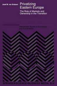 Privatizing Eastern Europe : The Role of Markets and Ownership in the Transition (International Studies in Economics and Econometrics)