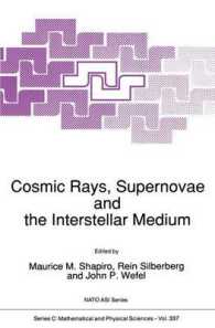 Cosmic Rays, Supernovae and the Interstellar Medium (NATO Science Series C)