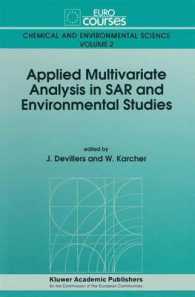 Applied Multivariate Analysis in SAR and Environmental Studies (Eurocourses: Chemical and Environmental Science)