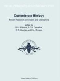 Coelenterate Biology: Recent Research on Cnidaria and Ctenophora : Proceedings of the Fifth International Conference on Coelenterate Biology, 1989 (Developments in Hydrobiology)