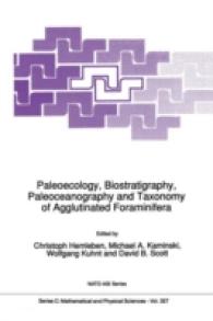 Paleoecology, Biostratigraphy, Paleoceanography and Taxonomy of Agglutinated Foraminifera (NATO Science Series C)
