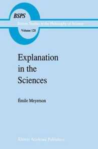 Explanation in the Sciences (Boston Studies in the Philosophy and History of Science)