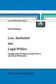 Law, Institution and Legal Politics : Fundamental Problems of Legal Theory and Social Philosophy (Law and Philosophy Library)