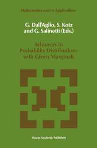 Advances in Probability Distributions with Given Marginals : Beyond the Copulas (Mathematics and Its Applications)