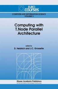 Computing with T.Node Parallel Architecture (Eurocourses: Computer and Information Science)