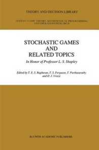 Stochastic Games and Related Topics : In Honor of Professor L. S. Shapley (Theory and Decision Library C)
