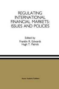 Regulating International Financial Markets: Issues and Policies