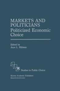 Markets and Politicians : Politicized economic choice (Studies in Public Choice)