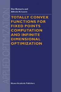 Totally Convex Functions for Fixed Points Computation and Infinite Dimensional Optimization (Applied Optimization)