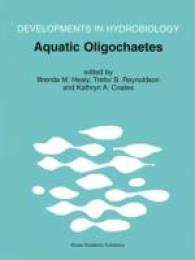 Aquatic Oligochaetes : Proceedings of the 7th International Symposium on Aquatic Oligochaetes held in Presque Isle, Maine, USA, 18-22 August 1997 (Developments in Hydrobiology)