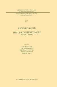 The Life of Henry More : Parts 1 and 2 (International Archives of the History of Ideas / Archives Internationales d'histoire des Idees)