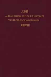 Annual Bibliography of the History of the Printed Book and Libraries (Annual Bibliography of the History of the Printed Book and Libraries)