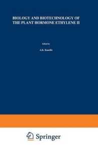 Biology and Biotechnology of the Plant Hormone Ethylene II