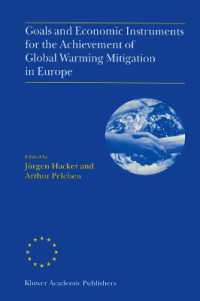 Goals and Economic Instruments for the Achievement of Global Warming Mitigation in Europe : Proceedings of the EU Advanced Study Course held in Berlin, Germany, July 1997