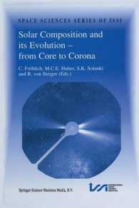 Solar Composition and its Evolution — from Core to Corona : Proceedings of an ISSI Workshop 26-30 January 1998, Bern, Switzerland (Space Sciences Series of Issi)