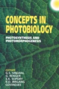 Concepts in Photobiology : Photosynthesis and Photomorphogenesis