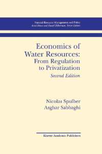 Economics of Water Resources: from Regulation to Privatization (Natural Resource Management and Policy) （2ND）