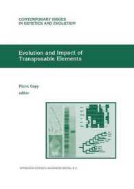 Evolution and Impact of Transposable Elements (Contemporary Issues in Genetics and Evolution)