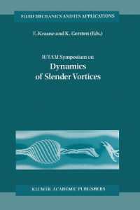 IUTAM Symposium on Dynamics of Slender Vortices : Proceedings of the IUTAM Symposium held in Aachen, Germany, 31 August - 3 September 1997 (Fluid Mechanics and Its Applications)
