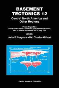 Basement Tectonics 12 : Central North America and Other Regions (Proceedings of the International Conferences on Basement Tectonics)