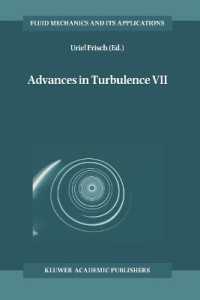 Advances in Turbulence VII : Proceedings of the Seventh European Turbulence Conference, held in Saint-Jean Cap Ferrat, France, 30 June - 3 July 1998 / Actes de la Septième Conférence Européenne de Turbulence, tenue à Saint-Jean Ca