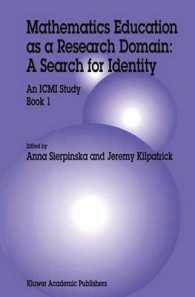 Mathematics Education as a Research Domain: a Search for Identity : An ICMI Study Book 1 (New Icmi Study Series) （1998）