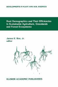 Root Demographics and Their Efficiencies in Sustainable Agriculture, Grasslands and Forest Ecosystems : Proceedings of the 5th Symposium of the International Society of Root Research, held 14-18 July 1996 at Madren Conference Center, Clemson Universi