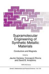 Supramolecular Engineering of Synthetic Metallic Materials : Conductors and Magnets (NATO Science Series C)