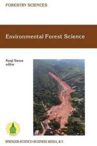 Environmental Forest Science : Proceedings of the IUFRO Division 8 Conference Environmental Forest Science, held 19-23 October 1998, Kyoto University, Japan (Forestry Sciences)