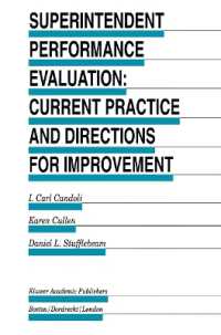 Superintendent Performance Evaluation: Current Practice and Directions for Improvement (Evaluation in Education and Human Services)