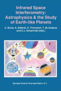 Infrared Space Interferometry: Astrophysics & the Study of Earth-Like Planets : Proceedings of a Workshop held in Toledo, Spain, March 11-14, 1996 (Astrophysics and Space Science Library)
