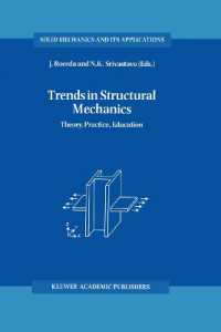 Trends in Structural Mechanics : Theory, Practice, Education (Solid Mechanics and Its Applications)