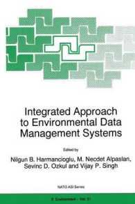 Integrated Approach to Environmental Data Management Systems (NATO Science Partnership Subseries: 2)