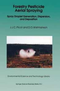 Forestry Pesticide Aerial Spraying : Spray Droplet Generation, Dispersion, and Deposition (Environmental Science and Technology Library)