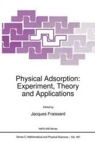 Physical Adsorption: Experiment, Theory and Applications (NATO Science Series C)