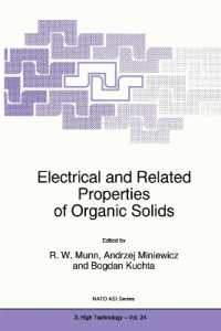 Electrical and Related Properties of Organic Solids (NATO Science Partnership Subseries: 3)