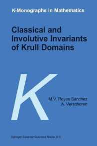 Classical and Involutive Invariants of Krull Domains (K-monographs in Mathematics)