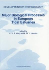 Major Biological Processes in European Tidal Estuaries (Developments in Hydrobiology) （1995）