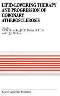 Lipid-Lowering Therapy and Progression of Coronary Atherosclerosis (Developments in Cardiovascular Medicine) （Reprint）