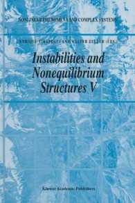 Instabilities and Nonequilibrium Structures V (Nonlinear Phenomena and Complex Systems) （Reprint）