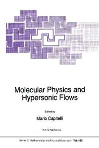 Molecular Physics and Hypersonic Flows (NATO Science Series C)