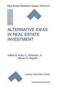 Alternative Ideas in Real Estate Investment (Research Issues in Real Estate)