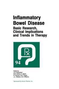 Inflammatory Bowel Disease : Basic Research, Clinical Implications and Trends in Therapy