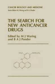 The Search for New Anticancer Drugs (Cancer Biology and Medicine)